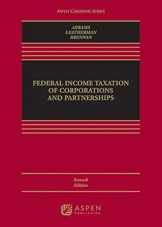 خرید و دانلود نسخه کامل کتاب زبان اصلی Federal Income Taxation of Corporations and Partnerships (Aspen Casebook Series) | دانلود کتاب خارجی_6ac7d81392d6e.webp خرید و دانلود نسخه کامل کتاب زبان اصلی Federal Income Taxation of Corporations and Partnerships (Aspen Casebook Series) | دانلود کتاب خارجی