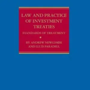 خرید و دانلود نسخه کامل کتاب زبان اصلی Law and Practice of Investment Treaties: Standards of Treatment Ebook (Kluwer Law International) Kindle Edition | دانلود کتاب خارجی