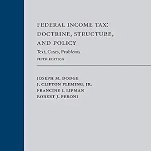 خرید و دانلود نسخه کامل کتاب زبان اصلی Federal Income Tax: Doctrine, Structure, and Policy: Text, Cases, Problems, Fifth Edition | دانلود کتاب خارجی