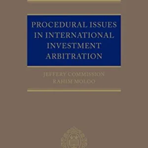 خرید و دانلود نسخه کامل کتاب زبان اصلی Procedural Issues in International Investment Arbitration (Oxford International Arbitration Series) 1st Edition | دانلود کتاب خارجی