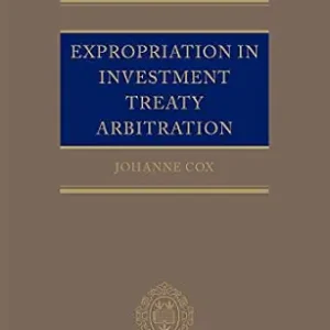 خرید و دانلود نسخه کامل کتاب زبان اصلی Expropriation in Investment Treaty Arbitration (Oxford International Arbitration Series) | دانلود کتاب خارجی