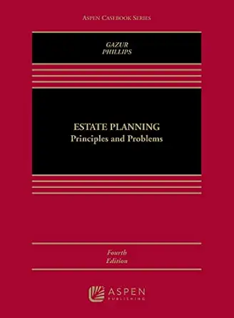 خرید و دانلود نسخه کامل کتاب زبان اصلی Estate Planning: Principles and Problems (Aspen Casebook Series) | دانلود کتاب خارجی_6ac7e1598b202.webp خرید و دانلود نسخه کامل کتاب زبان اصلی Estate Planning: Principles and Problems (Aspen Casebook Series) | دانلود کتاب خارجی