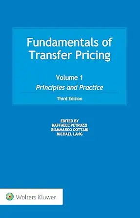 خرید و دانلود نسخه کامل کتاب زبان اصلی Fundamentals of Transfer Pricing: Volume 1: Principles and Practice | دانلود کتاب خارجی_6ac834a0b564a.webp خرید و دانلود نسخه کامل کتاب زبان اصلی Fundamentals of Transfer Pricing: Volume 1: Principles and Practice | دانلود کتاب خارجی
