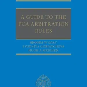 خرید و دانلود نسخه کامل کتاب زبان اصلی A Guide to the PCA Arbitration Rules | دانلود کتاب خارجی