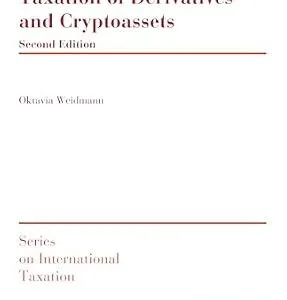 خرید و دانلود نسخه کامل کتاب زبان اصلی Taxation of Derivatives and Cryptoassets (Series on International Taxation) | دانلود کتاب خارجی