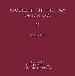 خرید و دانلود نسخه کامل کتاب زبان اصلی Studies in the History of Tax Law, Volume 11 | دانلود کتاب خارجی