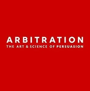 خرید و دانلود نسخه کامل کتاب زبان اصلی Arbitration: the Art & Science of Persuasion | دانلود کتاب خارجی