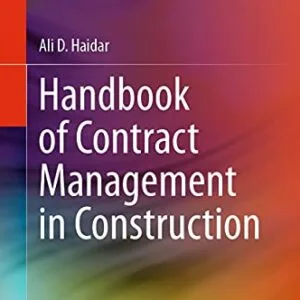 خرید و دانلود نسخه کامل کتاب زبان اصلی Handbook of Contract Management in Construction 1st ed. 2021 Edition | دانلود کتاب خارجی