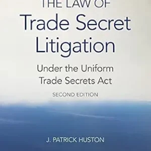 خرید و دانلود نسخه کامل کتاب زبان اصلی The Law of Trade Secret Litigation Under the Uniform Trade Secrets Act, Second Edition | دانلود کتاب خارجی