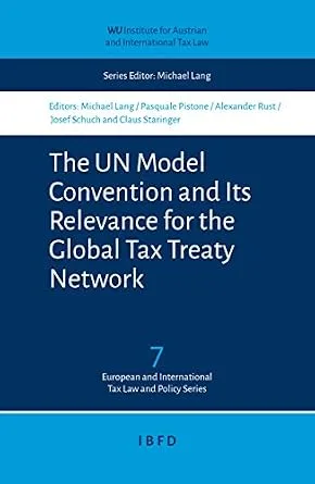 خرید و دانلود نسخه کامل کتاب زبان اصلی The UN Model Convention and Its Relevance for the Global Tax Treaty Network (WU – Tax Law and Policy Series Book 7) | دانلود کتاب خارجی_6acb478d36606.jpeg خرید و دانلود نسخه کامل کتاب زبان اصلی The UN Model Convention and Its Relevance for the Global Tax Treaty Network (WU – Tax Law and Policy Series Book 7) | دانلود کتاب خارجی
