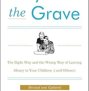 خرید و دانلود نسخه کامل کتاب زبان اصلی Beyond the Grave: The Right Way and the Wrong Way of Leaving Money to Your Children (and Others) | دانلود کتاب خارجی