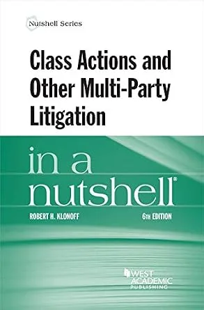 خرید و دانلود نسخه کامل کتاب زبان اصلی Class Actions and Other Multi-Party Litigation in a Nutshell (Nutshells) | دانلود کتاب خارجی_6ac2a26ed65c9.jpeg خرید و دانلود نسخه کامل کتاب زبان اصلی Class Actions and Other Multi-Party Litigation in a Nutshell (Nutshells) | دانلود کتاب خارجی