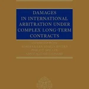 خرید و دانلود نسخه کامل کتاب زبان اصلی Damages in International Arbitration under Complex Long-term Contracts (Oxford International Arbitration Series) | دانلود کتاب خارجی