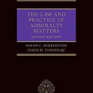 خرید و دانلود نسخه کامل کتاب زبان اصلی The Law and Practice of Admiralty Matters | دانلود کتاب خارجی