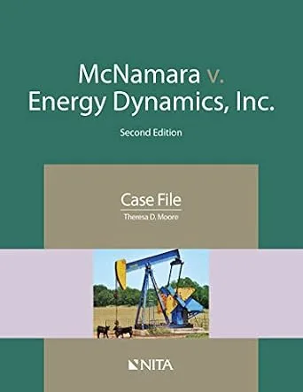 خرید و دانلود نسخه کامل کتاب زبان اصلی McNamara v. Energy Dynamics, Inc.: Case File (NITA) | دانلود کتاب خارجی_6ac3e0ca6af7c.jpeg خرید و دانلود نسخه کامل کتاب زبان اصلی McNamara v. Energy Dynamics, Inc.: Case File (NITA) | دانلود کتاب خارجی