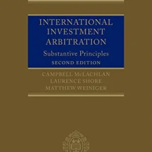 خرید و دانلود نسخه کامل کتاب زبان اصلی International Investment Arbitration: Substantive Principles (Oxford International Arbitration Series) 2nd Edition | دانلود کتاب خارجی