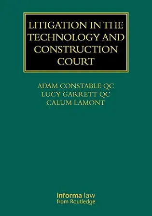 خرید و دانلود نسخه کامل کتاب زبان اصلی Litigation in the Technology and Construction Court (Construction Practice Series) | دانلود کتاب خارجی_6ac2cf8e367d6.webp خرید و دانلود نسخه کامل کتاب زبان اصلی Litigation in the Technology and Construction Court (Construction Practice Series) | دانلود کتاب خارجی