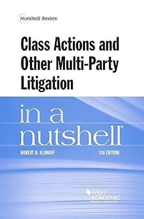 خرید و دانلود نسخه کامل کتاب زبان اصلی Class Actions and Other Multi-Party Litigation in a Nutshell (Nutshells) | دانلود کتاب خارجی_6ac2c1402a1dc.jpeg خرید و دانلود نسخه کامل کتاب زبان اصلی Class Actions and Other Multi-Party Litigation in a Nutshell (Nutshells) | دانلود کتاب خارجی