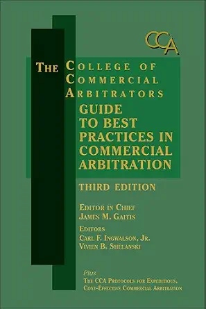 خرید و دانلود نسخه کامل کتاب زبان اصلی College of Commercial Arbitrators Guide to Best Practices in Commercial Arbitration – Third Edition | دانلود کتاب خارجی_6ac67e26349ef.webp خرید و دانلود نسخه کامل کتاب زبان اصلی College of Commercial Arbitrators Guide to Best Practices in Commercial Arbitration – Third Edition | دانلود کتاب خارجی