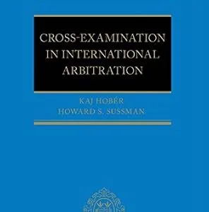 خرید و دانلود نسخه کامل کتاب زبان اصلی Cross-Examination in International Arbitration | دانلود کتاب خارجی
