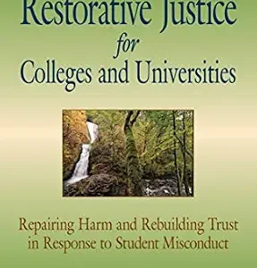 خرید و دانلود نسخه کامل کتاب زبان اصلی Little Book of Restorative Justice for Colleges and Universities: Repairing Harm And Rebuilding Trust In Response To Student Misconduct (Little Books of Justice & Peacebuilding) | دانلود کتاب خارجی