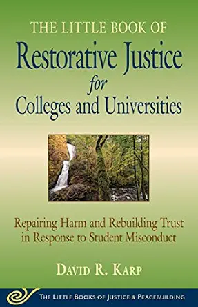 خرید و دانلود نسخه کامل کتاب زبان اصلی Little Book of Restorative Justice for Colleges and Universities: Repairing Harm And Rebuilding Trust In Response To Student Misconduct (Little Books of Justice & Peacebuilding) | دانلود کتاب خارجی_6ac2d27ebc472.webp خرید و دانلود نسخه کامل کتاب زبان اصلی Little Book of Restorative Justice for Colleges and Universities: Repairing Harm And Rebuilding Trust In Response To Student Misconduct (Little Books of Justice & Peacebuilding) | دانلود کتاب خارجی