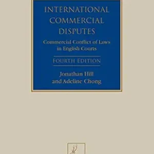 خرید و دانلود نسخه کامل کتاب زبان اصلی International Commercial Disputes: Commercial Conflict of Laws in English Courts (Studies in Private International Law Book 4) | دانلود کتاب خارجی