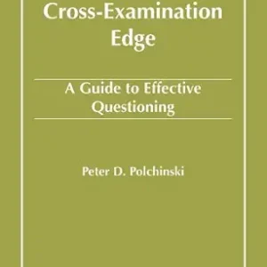 خرید و دانلود نسخه کامل کتاب زبان اصلی Cross-Examination Edge: A Guide to Effective Questioning | دانلود کتاب خارجی