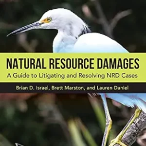 خرید و دانلود نسخه کامل کتاب زبان اصلی Natural Resource Damages: A Guide to Litigating and Resolving NRD Cases | دانلود کتاب خارجی