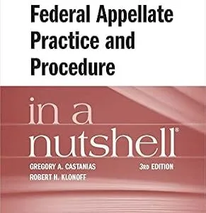 خرید و دانلود نسخه کامل کتاب زبان اصلی Federal Appellate Practice and Procedure in a Nutshell (Nutshells) | دانلود کتاب خارجی