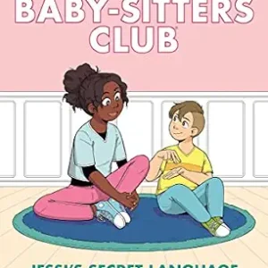 خرید و دانلود نسخه کامل کتاب زبان اصلی Jessi’s Secret Language: A Graphic Novel (The Baby-Sitters Club #12) (The Baby-Sitters Club Graphix) | دانلود کتاب خارجی