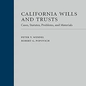 خرید و دانلود نسخه کامل کتاب زبان اصلی California Wills and Trusts: Cases, Statutes, Problems, and Materials | دانلود کتاب خارجی