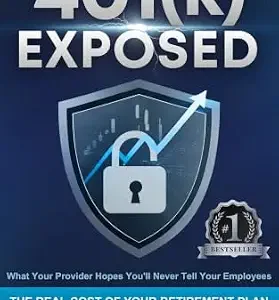 خرید و دانلود نسخه کامل کتاب زبان اصلی 401(k) Exposed: What Your Provider Hopes You’ll Never Tell Your Employees | دانلود کتاب خارجی
