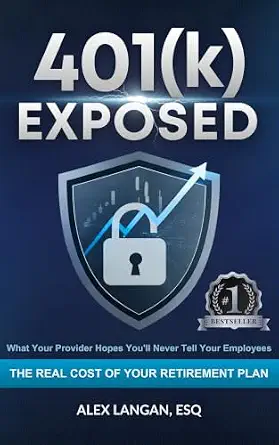 خرید و دانلود نسخه کامل کتاب زبان اصلی 401(k) Exposed: What Your Provider Hopes You’ll Never Tell Your Employees | دانلود کتاب خارجی_6ac80d58e5b3d.webp خرید و دانلود نسخه کامل کتاب زبان اصلی 401(k) Exposed: What Your Provider Hopes You’ll Never Tell Your Employees | دانلود کتاب خارجی