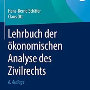 خرید و دانلود نسخه کامل کتاب زبان اصلی Lehrbuch der ökonomischen Analyse des Zivilrechts (German Edition) | دانلود کتاب خارجی