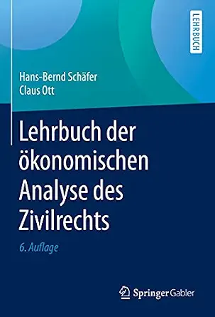 خرید و دانلود نسخه کامل کتاب زبان اصلی Lehrbuch der ökonomischen Analyse des Zivilrechts (German Edition) | دانلود کتاب خارجی_6ac60592d543f.webp خرید و دانلود نسخه کامل کتاب زبان اصلی Lehrbuch der ökonomischen Analyse des Zivilrechts (German Edition) | دانلود کتاب خارجی