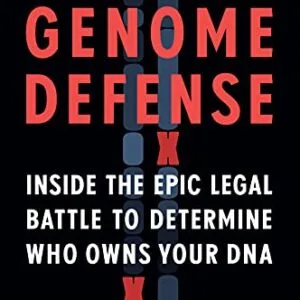 خرید و دانلود نسخه کامل کتاب زبان اصلی The Genome Defense: Inside the Epic Legal Battle to Determine Who Owns Your DNA Kindle Edition | دانلود کتاب خارجی
