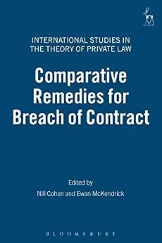خرید و دانلود نسخه کامل کتاب زبان اصلی Comparative Remedies for Breach of Contract (International Studies in the Theory of Private Law Book 5) | دانلود کتاب خارجی_6ac6920aa1f2e.jpeg خرید و دانلود نسخه کامل کتاب زبان اصلی Comparative Remedies for Breach of Contract (International Studies in the Theory of Private Law Book 5) | دانلود کتاب خارجی