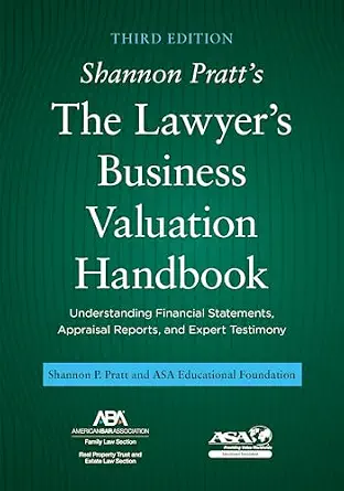 خرید و دانلود نسخه کامل کتاب زبان اصلی Shannon Pratt’s The Lawyer’s Business Valuation Handbook: Understanding Financial Statements, Appraisal Reports, and Expert Testimony, Third Edition | دانلود کتاب خارجی_6ac7f2d72ceaf.webp خرید و دانلود نسخه کامل کتاب زبان اصلی Shannon Pratt’s The Lawyer’s Business Valuation Handbook: Understanding Financial Statements, Appraisal Reports, and Expert Testimony, Third Edition | دانلود کتاب خارجی