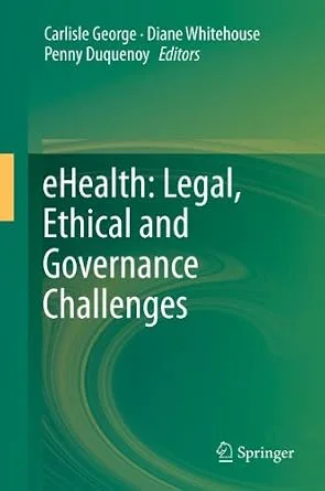 خرید و دانلود نسخه کامل کتاب زبان اصلی eHealth: Legal, Ethical and Governance Challenges | دانلود کتاب خارجی_6ac112914f299.jpeg خرید و دانلود نسخه کامل کتاب زبان اصلی eHealth: Legal, Ethical and Governance Challenges | دانلود کتاب خارجی