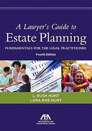 خرید و دانلود نسخه کامل کتاب زبان اصلی A Lawyer’s Guide to Estate Planning: Fundamentals for the Legal Practitioner, Fourth Edition | دانلود کتاب خارجی_6ac7f185b4756.webp خرید و دانلود نسخه کامل کتاب زبان اصلی A Lawyer’s Guide to Estate Planning: Fundamentals for the Legal Practitioner, Fourth Edition | دانلود کتاب خارجی