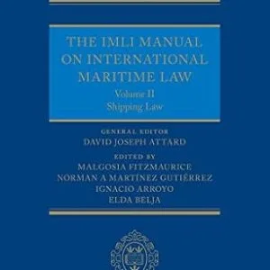خرید و دانلود نسخه کامل کتاب زبان اصلی The IMLI Manual on International Maritime Law Volume II Shipping Law | دانلود کتاب خارجی