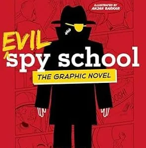 خرید و دانلود نسخه کامل کتاب زبان اصلی Evil Spy School the Graphic Novel | دانلود کتاب خارجی
