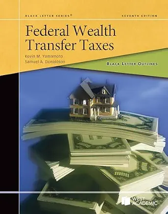خرید و دانلود نسخه کامل کتاب زبان اصلی Black Letter Outline on Federal Wealth Transfer Taxes (Black Letter Outlines) | دانلود کتاب خارجی_6ac7e811e3c82.webp خرید و دانلود نسخه کامل کتاب زبان اصلی Black Letter Outline on Federal Wealth Transfer Taxes (Black Letter Outlines) | دانلود کتاب خارجی