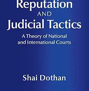 خرید و دانلود نسخه کامل کتاب زبان اصلی Reputation and Judicial Tactics: A Theory of National and International Courts (Comparative Constitutional Law and Policy) | دانلود کتاب خارجی