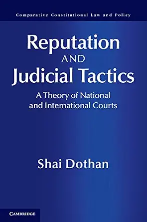 خرید و دانلود نسخه کامل کتاب زبان اصلی Reputation and Judicial Tactics: A Theory of National and International Courts (Comparative Constitutional Law and Policy) | دانلود کتاب خارجی_6ac6979a09855.webp خرید و دانلود نسخه کامل کتاب زبان اصلی Reputation and Judicial Tactics: A Theory of National and International Courts (Comparative Constitutional Law and Policy) | دانلود کتاب خارجی
