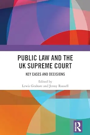 خرید و دانلود نسخه کامل کتاب زبان اصلی Public Law and the UK Supreme Court: Key Cases and Decisions | دانلود کتاب خارجی_6ac2e1fb4b1d8.webp خرید و دانلود نسخه کامل کتاب زبان اصلی Public Law and the UK Supreme Court: Key Cases and Decisions | دانلود کتاب خارجی