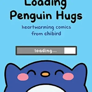 خرید و دانلود نسخه کامل کتاب زبان اصلی Loading Penguin Hugs: Heartwarming Comics from Chibird | دانلود کتاب خارجی