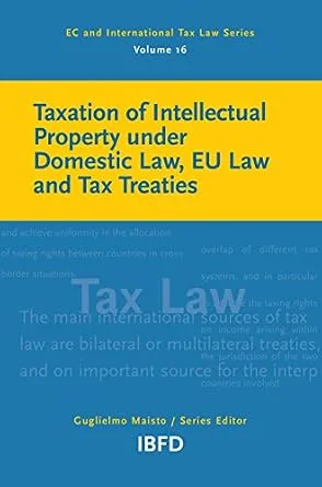 خرید و دانلود نسخه کامل کتاب زبان اصلی Taxation of Intellectual Property under Domestic Law, EU Law and Tax Treaties (EC and International Tax Law Series Book 16) | دانلود کتاب خارجی_6acb3257d4f53.jpeg خرید و دانلود نسخه کامل کتاب زبان اصلی Taxation of Intellectual Property under Domestic Law, EU Law and Tax Treaties (EC and International Tax Law Series Book 16) | دانلود کتاب خارجی