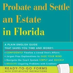 خرید و دانلود نسخه کامل کتاب زبان اصلی Probate and Settle an Estate in Florida (Legal Survival Guides Book 0) | دانلود کتاب خارجی